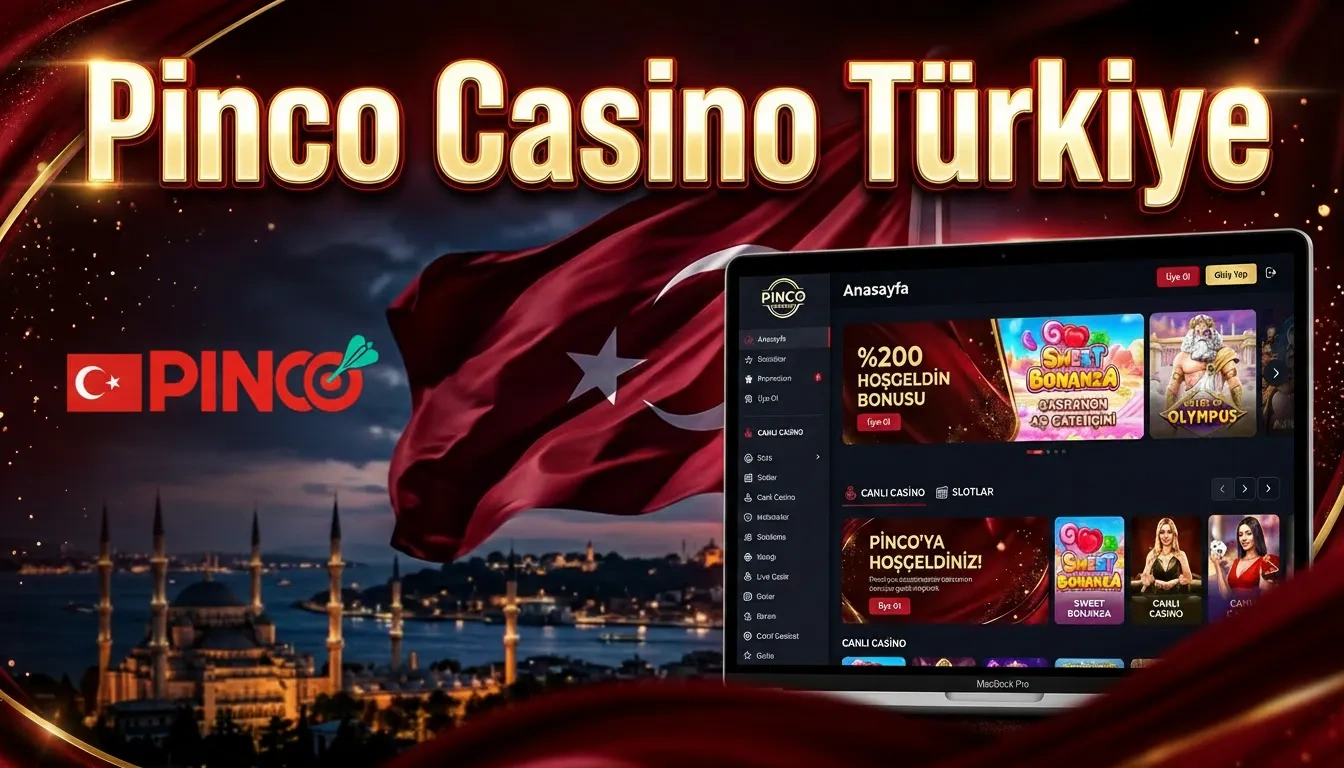 Pinco Casino Türkiye – Giriş Yapın 2026